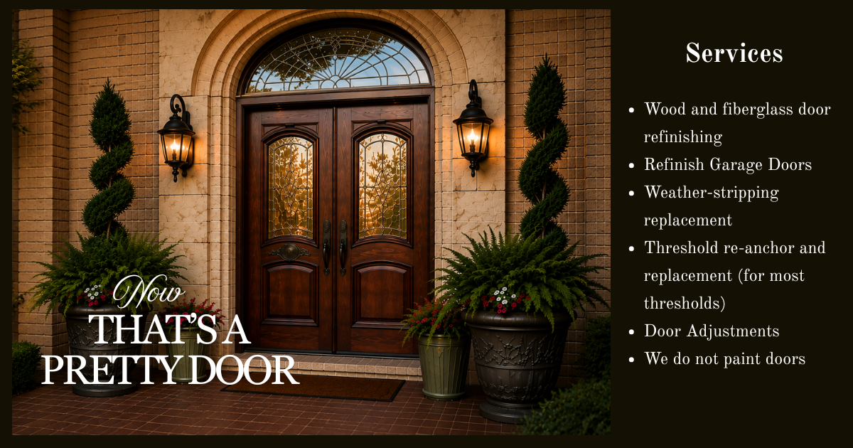 Rick's Front Door Refinishing — Services including wood and fiberglass door refinishing, garage doors, weather-stripping, and more